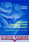 Large-Scale Atmosphere-Ocean Dynamics: Volume 1: Analytical Methods and Numerical Models Norbury, John 9780521806817 Cambridge University Press