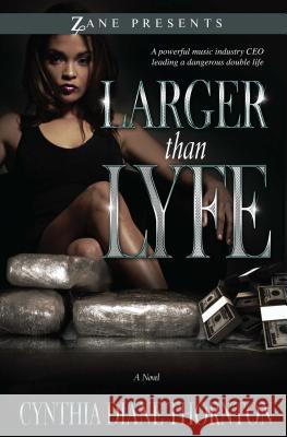 Larger Than Lyfe (Original) Thornton, Cynthia Diane 9781593093198 Strebor Books - książka