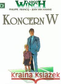 Largo Winch 2 Koncern W Van Hamme Jean Francq Philippe 9788373205017 Motopol Twój Komiks - książka