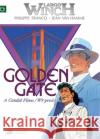Largo Winch 7 - Golden Gate Jean van Hamme 9781849180696 CINEBOOK LTD
