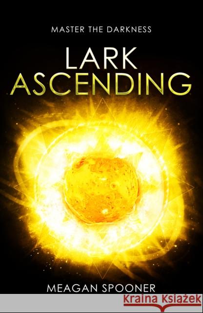 Lark Ascending Meagan Spooner 9780552565585 Random House Children's Books - książka