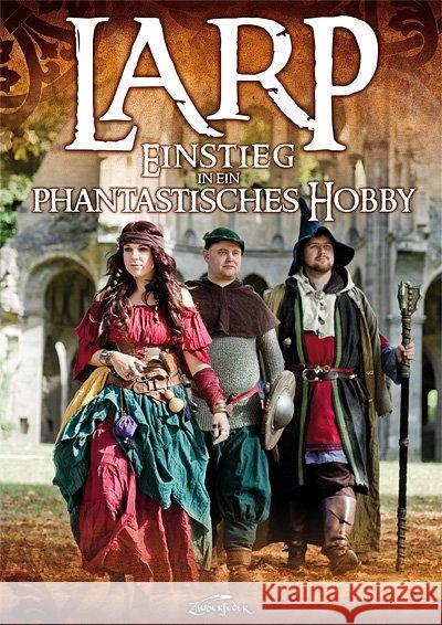 LARP - Einstieg in ein phantastisches Hobby Dahm, Ina 9783938922385 Zauberfeder - książka