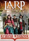 LARP - Einstieg in ein phantastisches Hobby Dahm, Ina 9783938922385 Zauberfeder