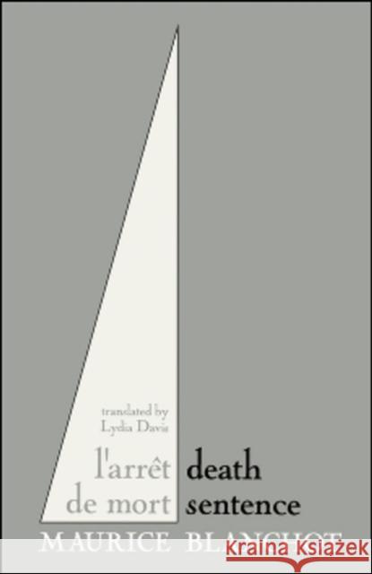 L'Arret de Mort=: Death Sentence Blanchot, Maurice 9781886449411 BARRYTOWN LTD ,U.S. - książka