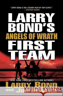 Larry Bond's First Team: Angels of Wrath Larry Bond 9781250442819 Forge - książka