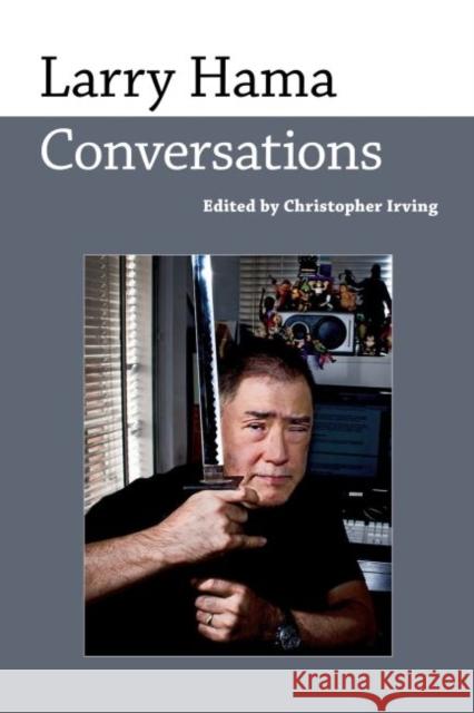 Larry Hama: Conversations Christopher Irving 9781496822734 University Press of Mississippi - książka