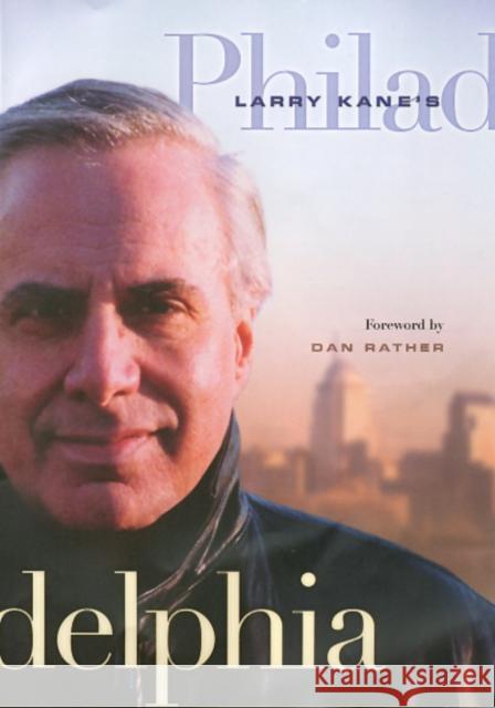 Larry Kanes Philadelphia Larry Kane 9781566398060 Temple University Press - książka