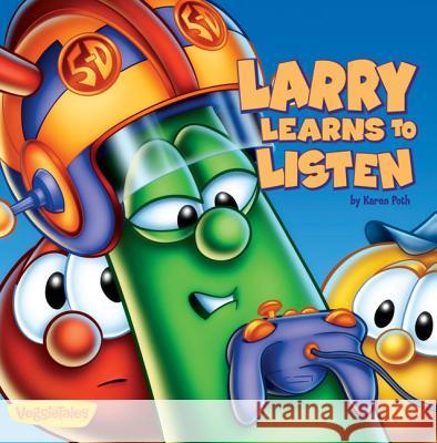 Larry Learns to Listen Karen Poth Inc. Bi Bryan Ballinger 9780310705390 Zonderkidz - książka