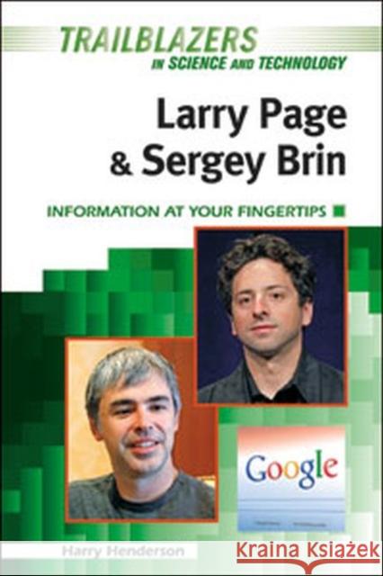 Larry Page and Sergey Brin: Information at Your Fingertips Harry Henderson 9781604136760 Chelsea House Publications - książka