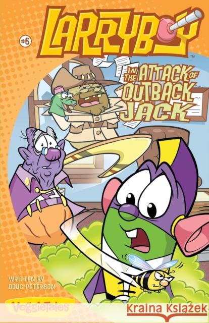 Larryboy in the Attack of Outback Jack: 6 Peterson, Doug 9780310706496 Zonderkidz - książka