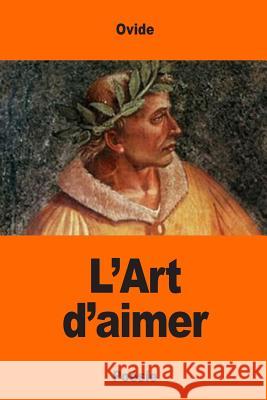 L'Art d'aimer Nisard, Desire 9781544776040 Createspace Independent Publishing Platform - książka