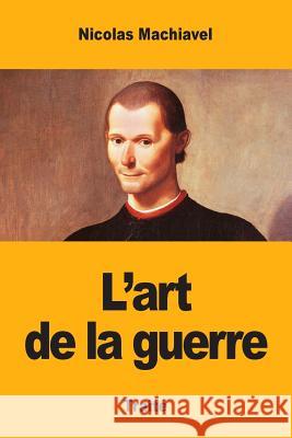 L'art de la guerre Machiavel, Nicolas 9782379760440 Prodinnova - książka