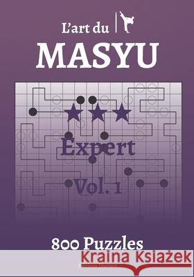 L'art du Masyu Expert Editions Ducourt 9798589456660 Independently Published - książka
