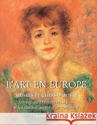 L'ART EN EUROPE Victoria Charles 9781639196494 Parkstone Press USA, Limited - książka