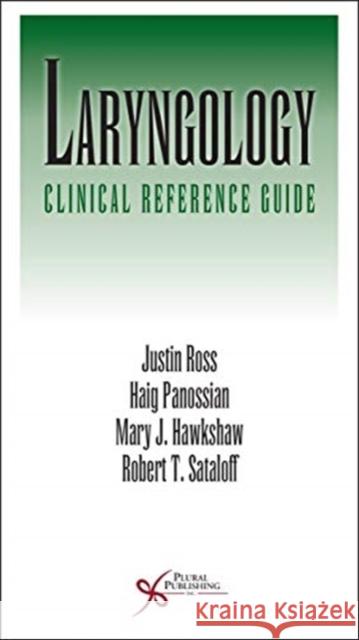 Laryngology: Clinical Reference Guide Justin Ross 9781635501407 Plural Publishing - książka