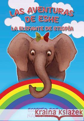 Las Aventuras de Eshe la Elefante de Etiopía Hahn, Nancy 9781618132789 Ebooks2go, Inc - książka