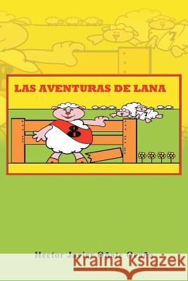 Las Aventuras de Lana Hector Javier Onate Ocana 9781463381776 Palibrio - książka