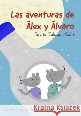 Las aventuras de Álex y Álvaro Fernández García, Marta 9781517267797 Createspace Independent Publishing Platform - książka