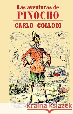 Las aventuras de Pinocho Collodi, Carlo 9781493790074 Createspace - książka