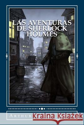 Las Aventuras de Sherlock Holmes Arthur Cona Patricia Marquez 9781978186903 Createspace Independent Publishing Platform - książka