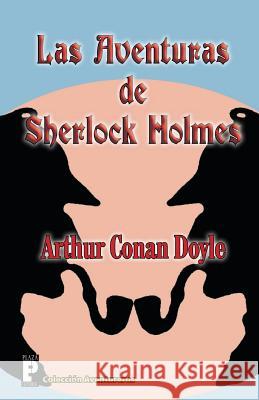 Las aventuras de Sherlock Holmes: sherlock holmes, conan doyle, detective, crimen Doyle, Arthur Conan 9781475027839 Createspace - książka