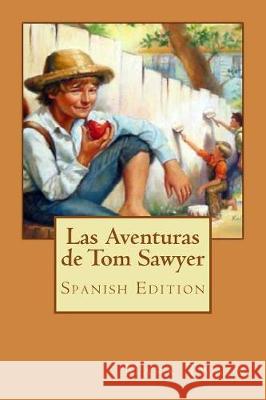 Las Aventuras de Tom Sawyer Mark Twain 9781974611140 Createspace Independent Publishing Platform - książka