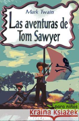 Las aventuras de Tom Sawyer Twain, Mark 9789706434111 Lumen Books/Sites Books - książka