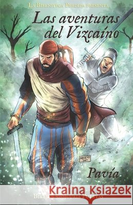 Las aventuras del Vizcaíno II Pavía Carramiñana García, Mikel 9798542536200 Independently published - książka