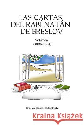 Las Cartas del Rabí Natán de Breslov - Vol. I: Alim LiTerufá Beilinson, Guillermo 9781511558327 Createspace - książka
