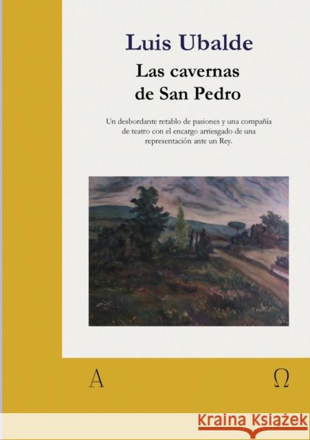 Las cavernas de San Pedro Luis Ubalde 9788490091913 Bubok Publishing S.L. - książka