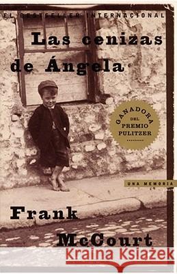 Las Cenizas de Angela (Angela's Ashes): Una Memoria McCourt, Frank 9780684859330 Fireside Books - książka