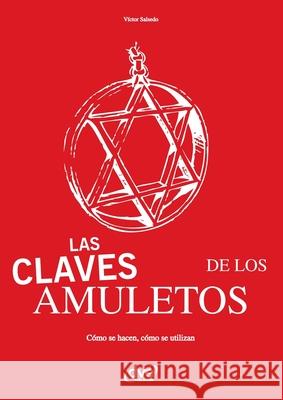 Las claves de los amuletos Victor Salsedo 9781644610077 de Vecchi Ediciones - książka
