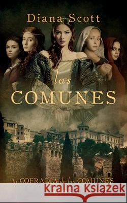 Las Comunes Diana Scott 9798772549865 Independently Published - książka