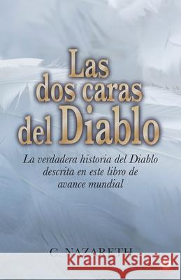 Las dos caras del diablo C. Nazareth 9781640865495 Ibukku, LLC - książka