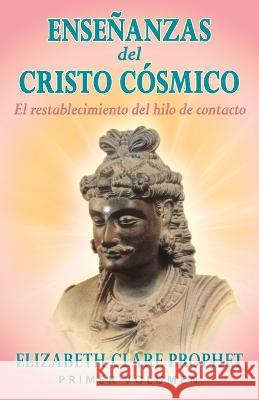 Las Enseñanzas del Cristo Cósmico Prophet, Elizabeth Clare 9781609884284 Summit University Press - książka