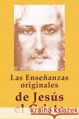 Las Enseñanzas originales de Jesús el Cristo Teplyy, Anton 9781492810490 Createspace - książka