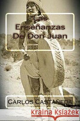 Las Ensenanzas De Don Juan Hernandez B., Martin 9781514260630 Createspace - książka