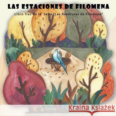 Las Estaciones de Filomena Fernando M. Reimers 9781791864712 Independently Published - książka