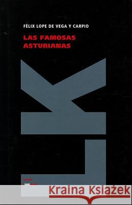 Las Famosas Asturianas Felix Lope D 9788499536026 Linkgua - książka