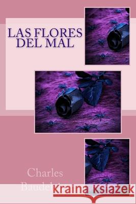 Las flores del mal Marquina, Eduardo 9781544716374 Createspace Independent Publishing Platform - książka