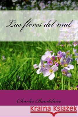 Las flores del mal Marquina, 1905 Eduardo 9781985749733 Createspace Independent Publishing Platform - książka