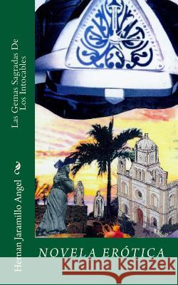 Las Gemas Sagradas De Los Intocables Jaramillo Angel, Hernan 9781452870878 Createspace - książka