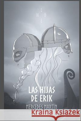 Las hijas de Erik Mercedes Martin 9781079423006 Independently Published - książka