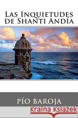 Las Inquietudes de Shanti Andía Internacional, Editoria 9781512012118 Createspace - książka