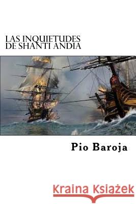 Las Inquietudes de Shanti Andia Pio Baroja Edibook 9781519636928 Createspace Independent Publishing Platform - książka