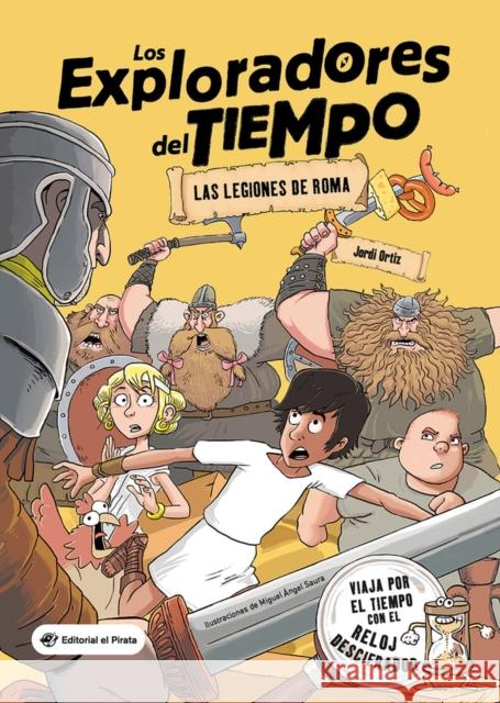 Las legiones de Roma Jordi Ortiz 9788418664175 Editorial El Pirata - książka