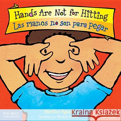 Las Manos No Son Para Pegar/Hands Are Not For Hitting Martine Agassi Marieka Heinlen 9781575423098 Free Spirit Publishing - książka