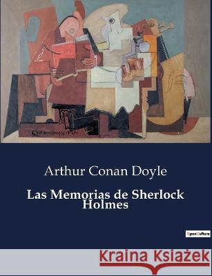 Las Memorias de Sherlock Holmes Sir Arthur Conan Doyle   9791041936717 Culturea - książka