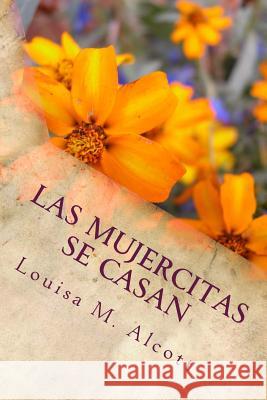 Las mujercitas se casan M. Alcott, Louisa 9781986179409 Createspace Independent Publishing Platform - książka
