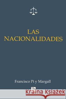 Las Nacionalidades Francisco P Servando Gotor 9781495975004 Createspace - książka